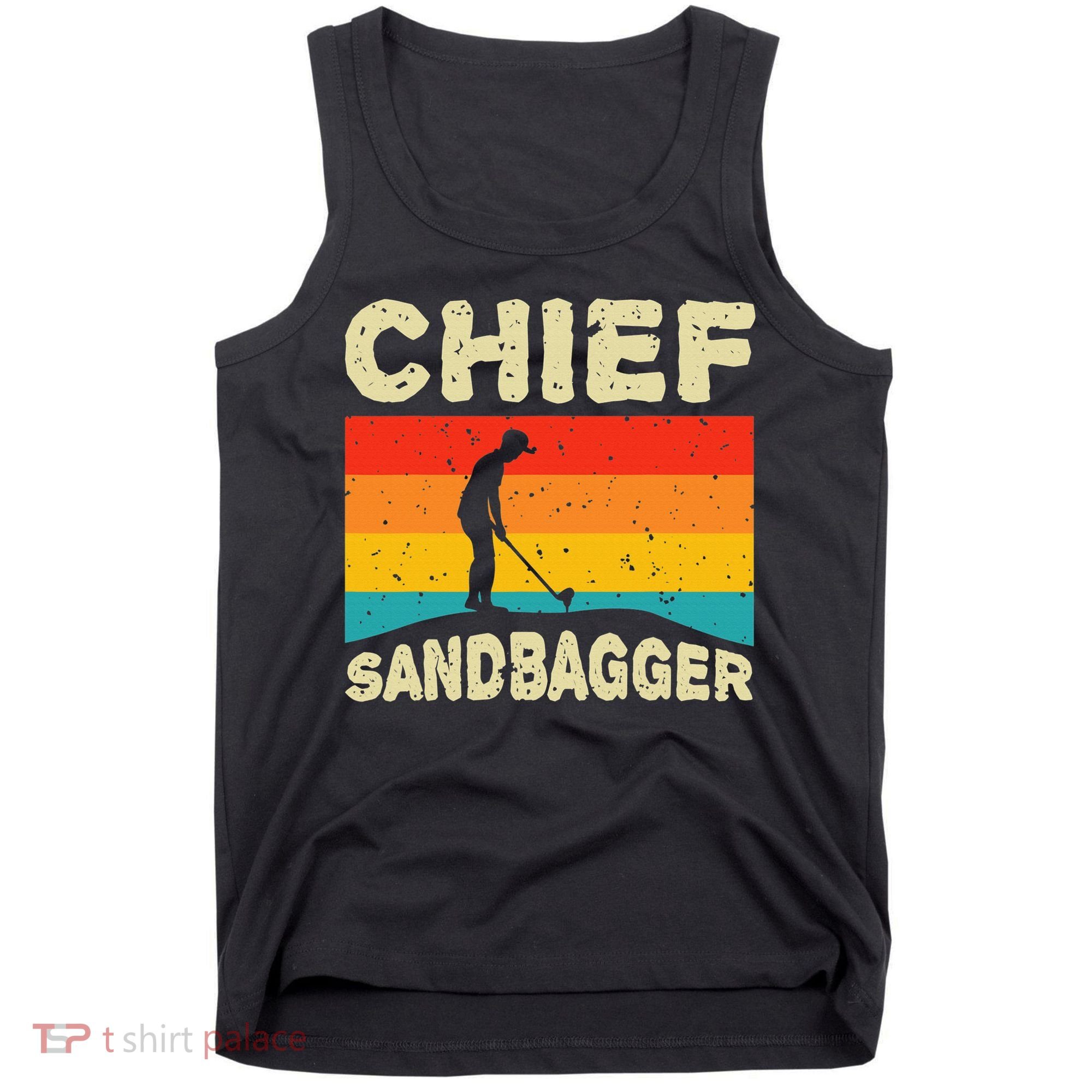 Chief Sandbagger Golfer Player Golf Lover Tank Top