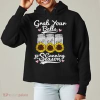 Canning Sunflower Grab Your Balls Its Canning Season Ladies Heavyweight Boxy Pullover Hoodie thumb 0