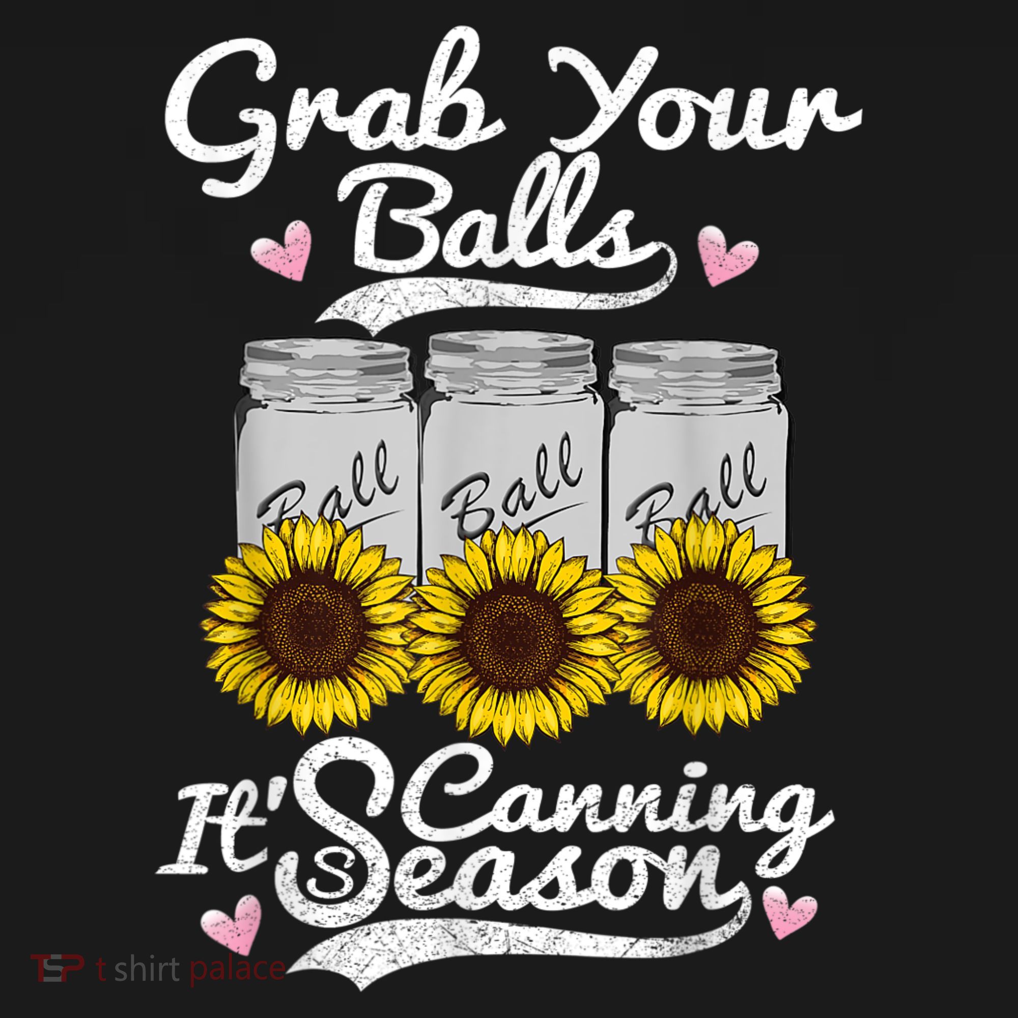 Canning Sunflower Grab Your Balls Its Canning Season Kids Sweatshirt
