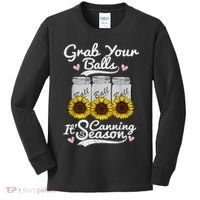 Canning Sunflower Grab Your Balls Its Canning Season Kids Long Sleeve Shirt thumb 0