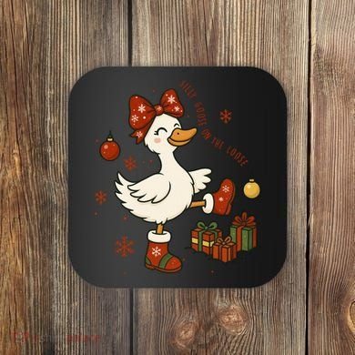 Christmas Silly Goose On The Loose Funny Coaster