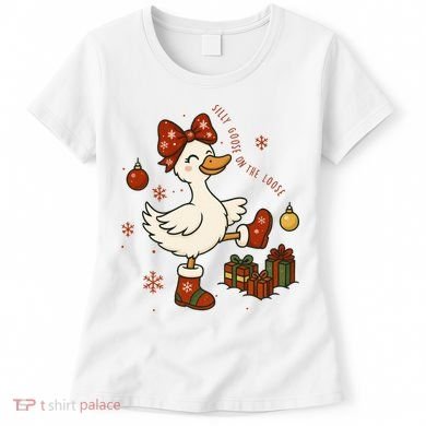 Christmas Silly Goose On The Loose Funny Women's T-Shirt