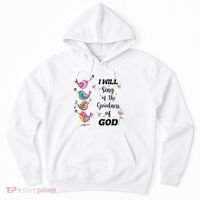 Cute Sing Goodness Of God Christian Bible Verse Hoodie thumb 0