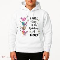 Cute Sing Goodness Of God Christian Bible Verse Hoodie thumb 2
