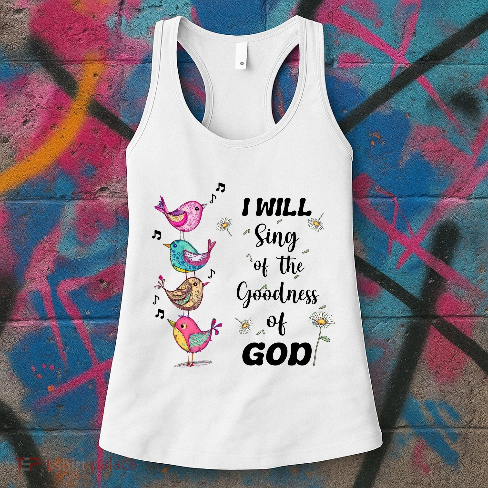 Cute Sing Goodness Of God Christian Bible Verse Women's Tank Top