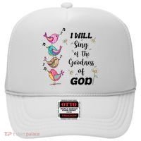 Cute Sing Goodness Of God Christian Bible Verse Hat thumb 0