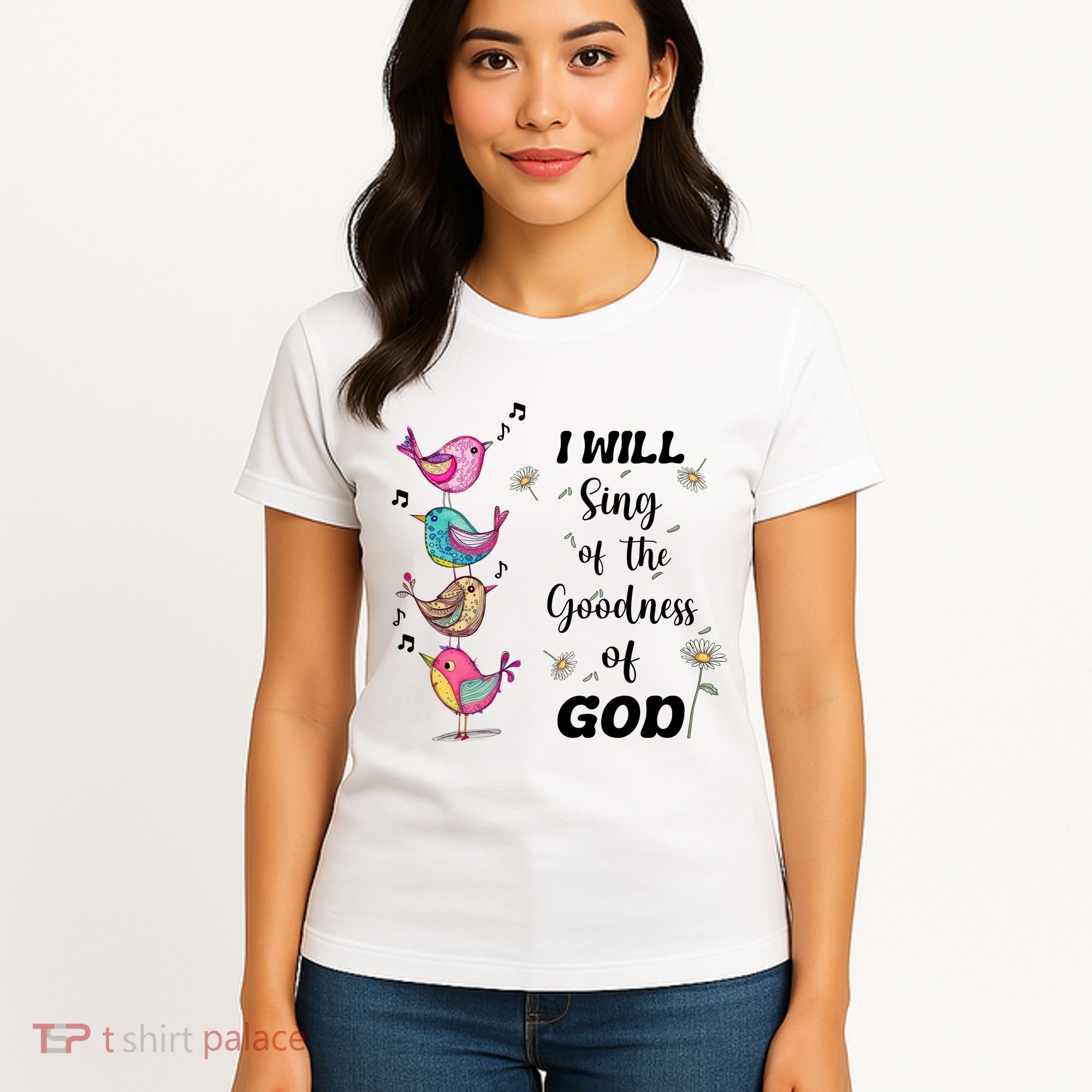 Cute Sing Goodness Of God Christian Bible Verse Women's T-Shirt