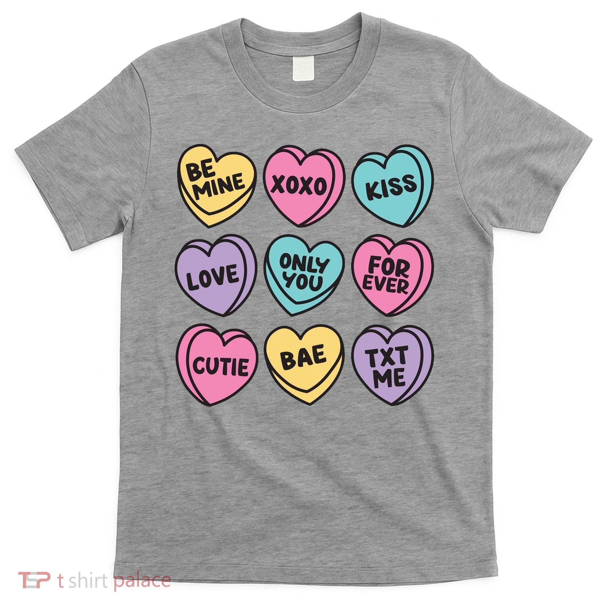 Candy Sweet Hearts Love Valentines Day T-Shirt