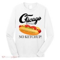 Chicago Style Hot Dog Summer 4th Of July No Ketchup Gift Long Sleeve Shirt thumb 0