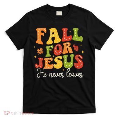 Christian Sayings Halloween Fall For Jesus Religious T-Shirt