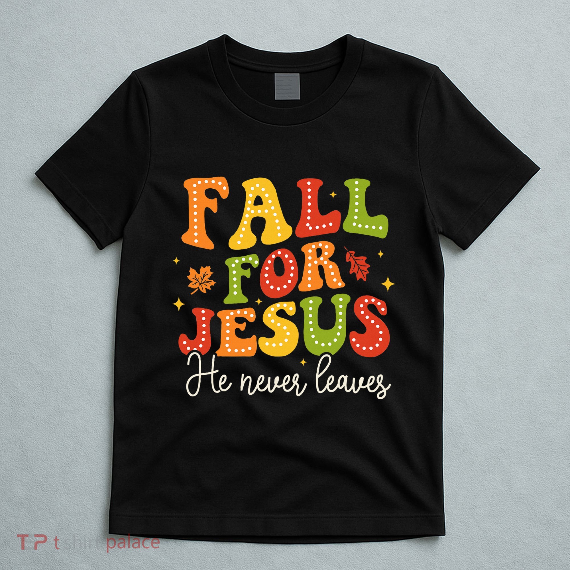 Christian Sayings Halloween Fall For Jesus Religious T-Shirt
