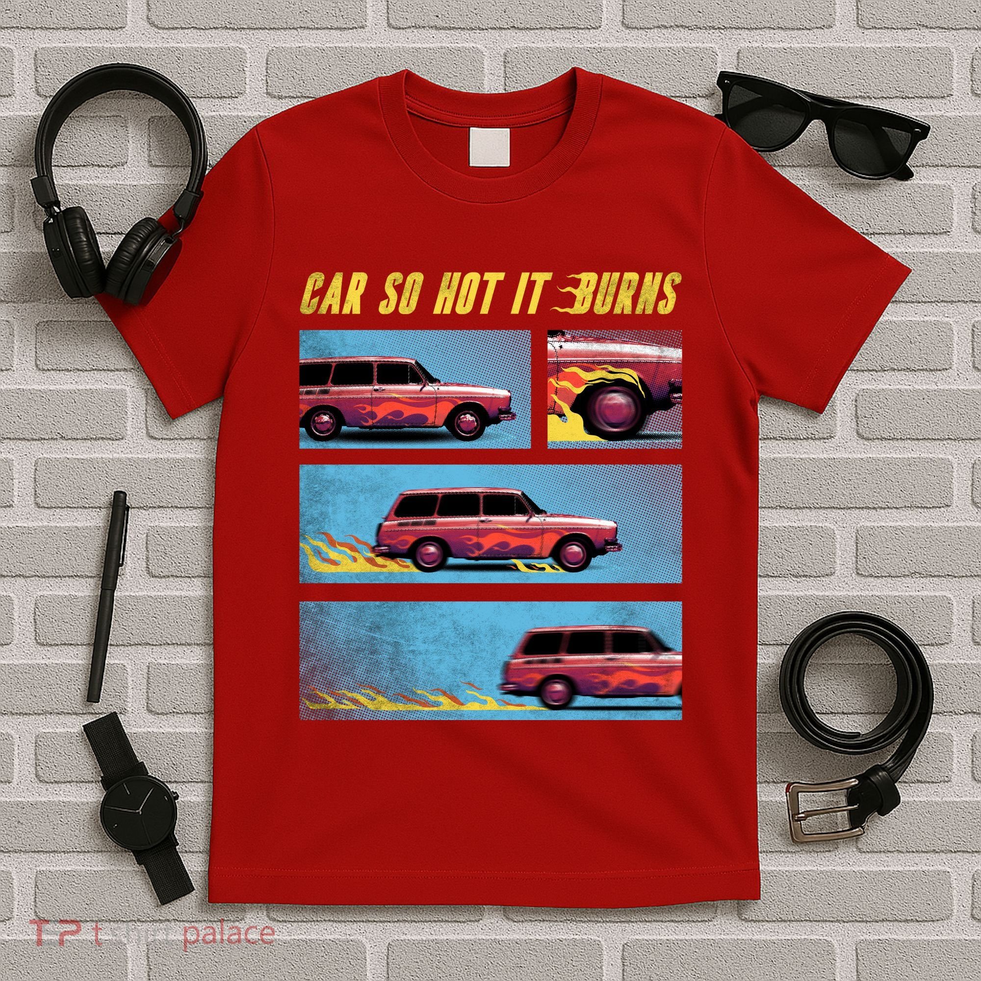 Car So Hot It Burns Comic T-Shirt