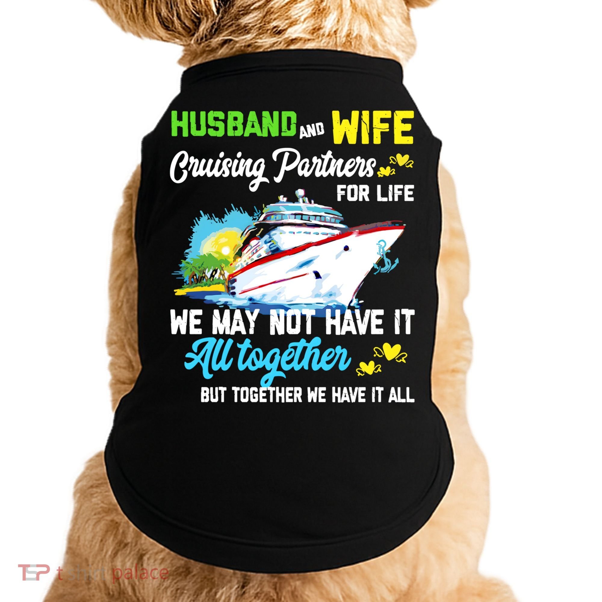 Cruise Ship Husband And Wife Cruising Partners For Life Gift Doggie Tank