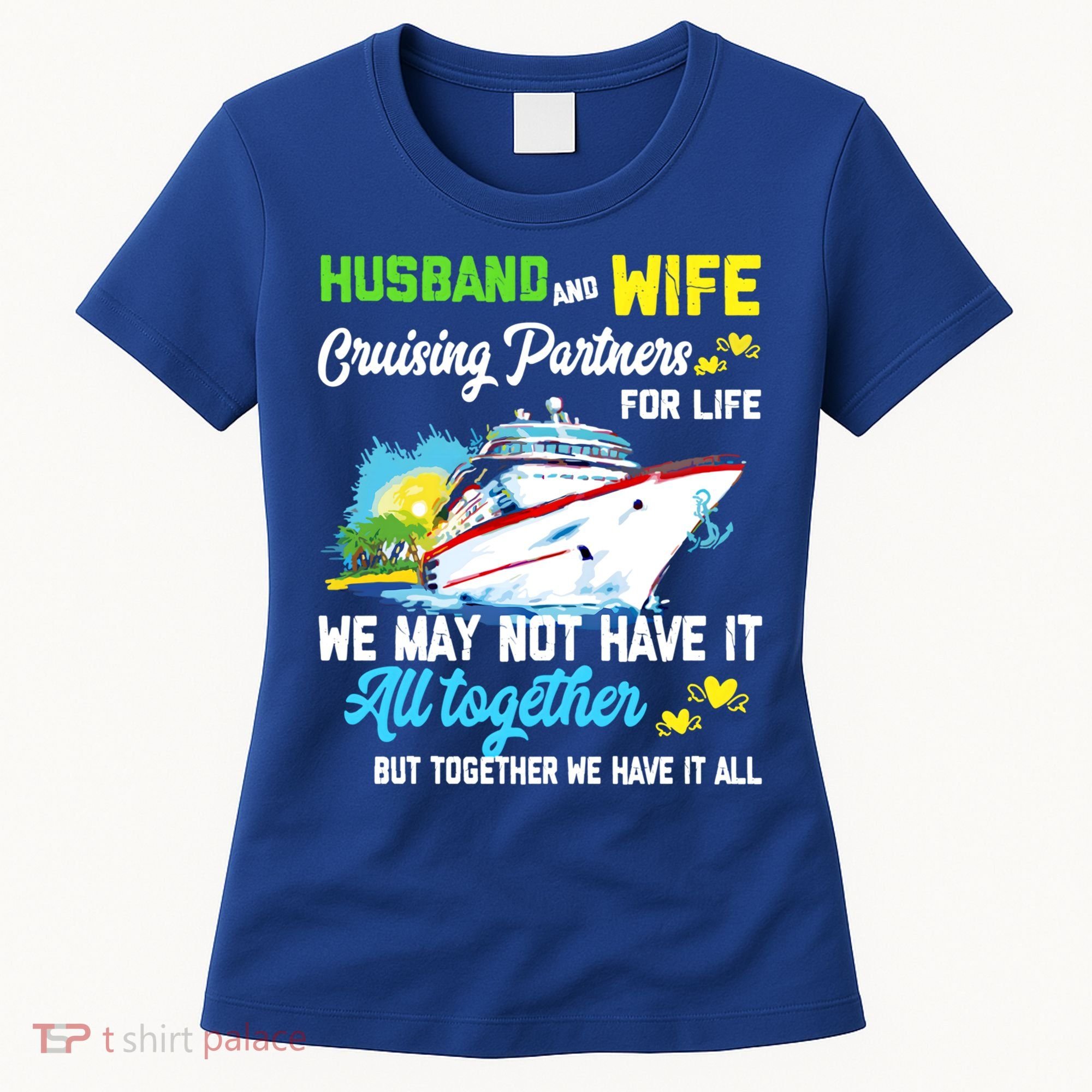 Cruise Ship Husband And Wife Cruising Partners For Life Gift Women's T-Shirt