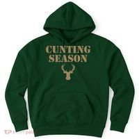 Cunting Season Hunting Season Deer Hunting Hoodie thumb 0