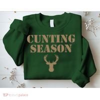 Cunting Season Hunting Season Deer Hunting Sweatshirt thumb 2