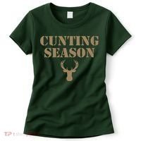 Cunting Season Hunting Season Deer Hunting Women's T-Shirt thumb 0