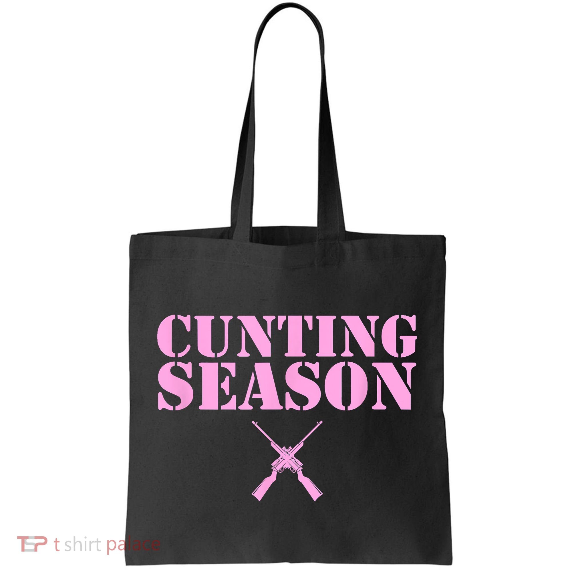 Cunting Season Hunting Counting Season Funny Tote Bag