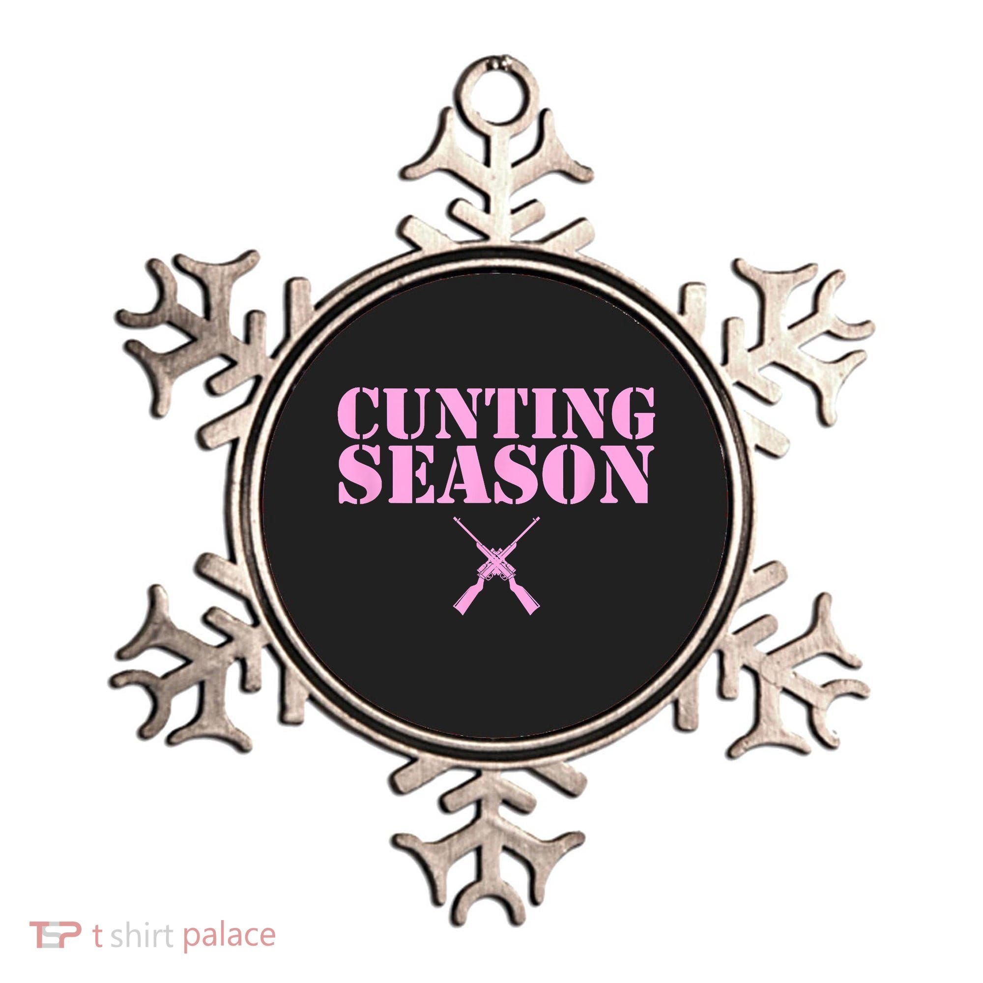 Cunting Season Hunting Counting Season Funny Ornament