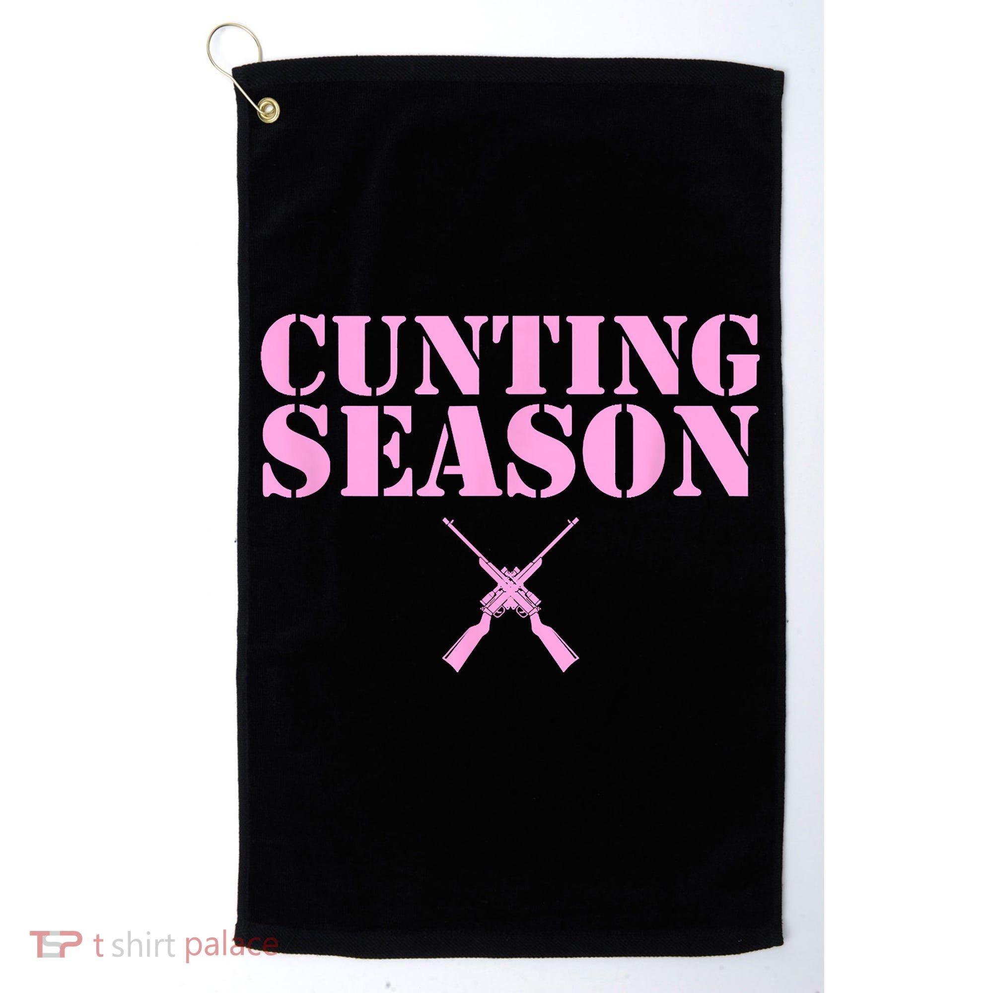 Cunting Season Hunting Counting Season Funny Golf Towel