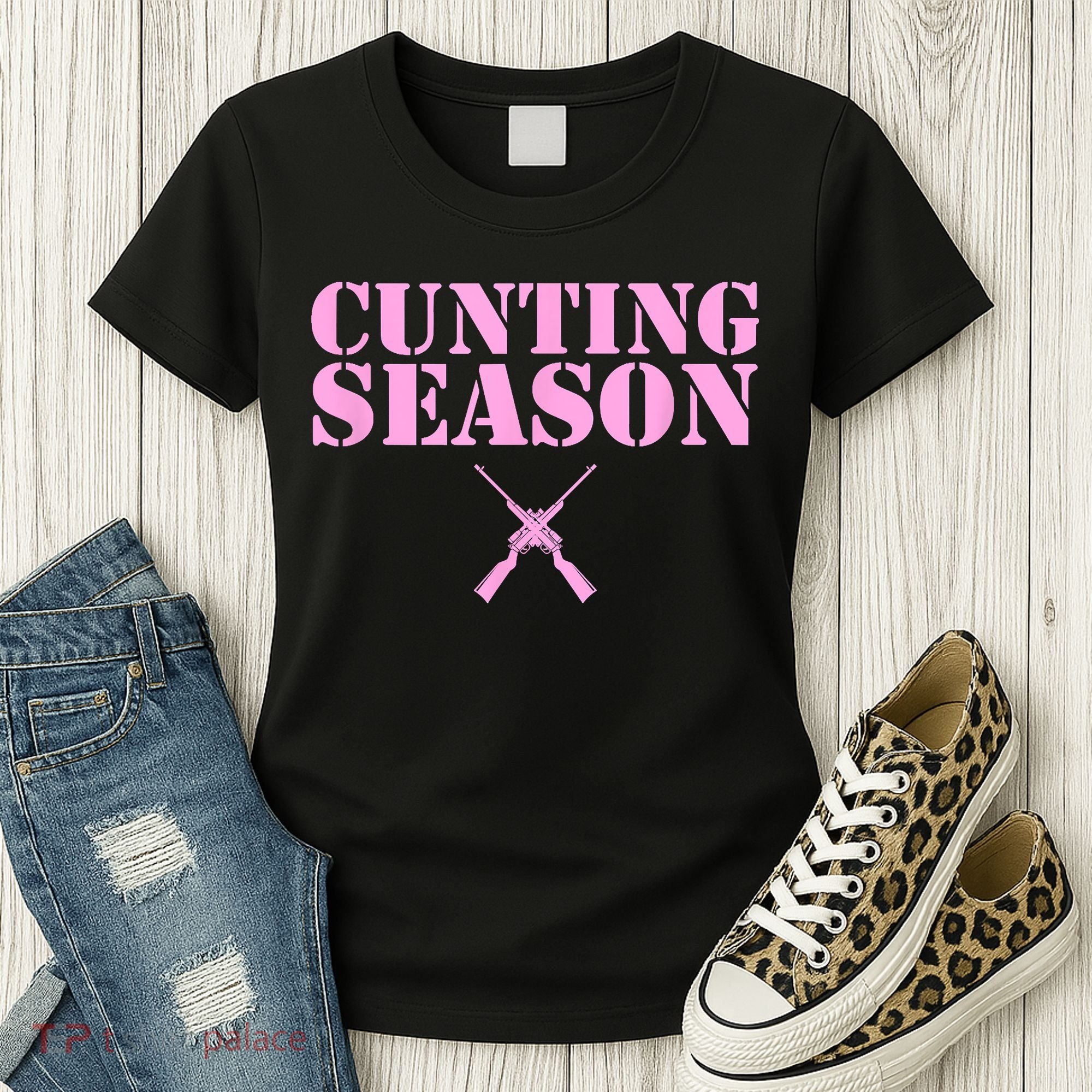 Cunting Season Hunting Counting Season Funny Women's T-Shirt