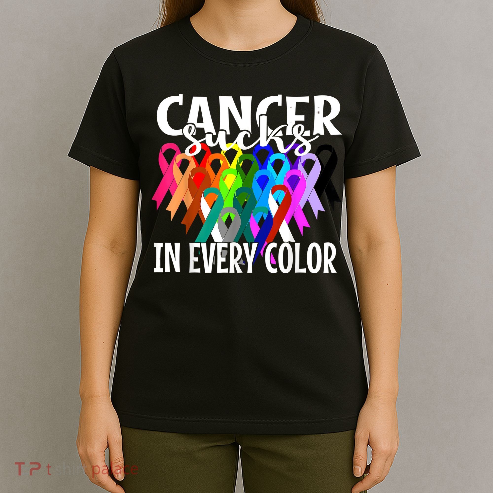 Cancer Sucks In Every Color Fighter Fight The Cancer T-Shirt