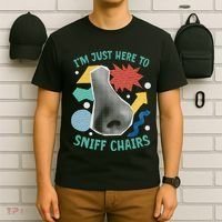 Chair Sniffer IM Just Here To Sniff Chairs Meme Humor T-Shirt thumb 6