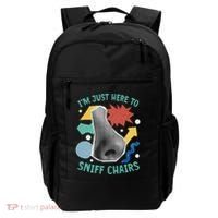 Chair Sniffer IM Just Here To Sniff Chairs Meme Humor Backpack thumb 0