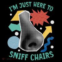 Chair Sniffer IM Just Here To Sniff Chairs Meme Humor Coffee Mug thumb 5
