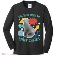 Chair Sniffer IM Just Here To Sniff Chairs Meme Humor Kids Long Sleeve Shirt thumb 0