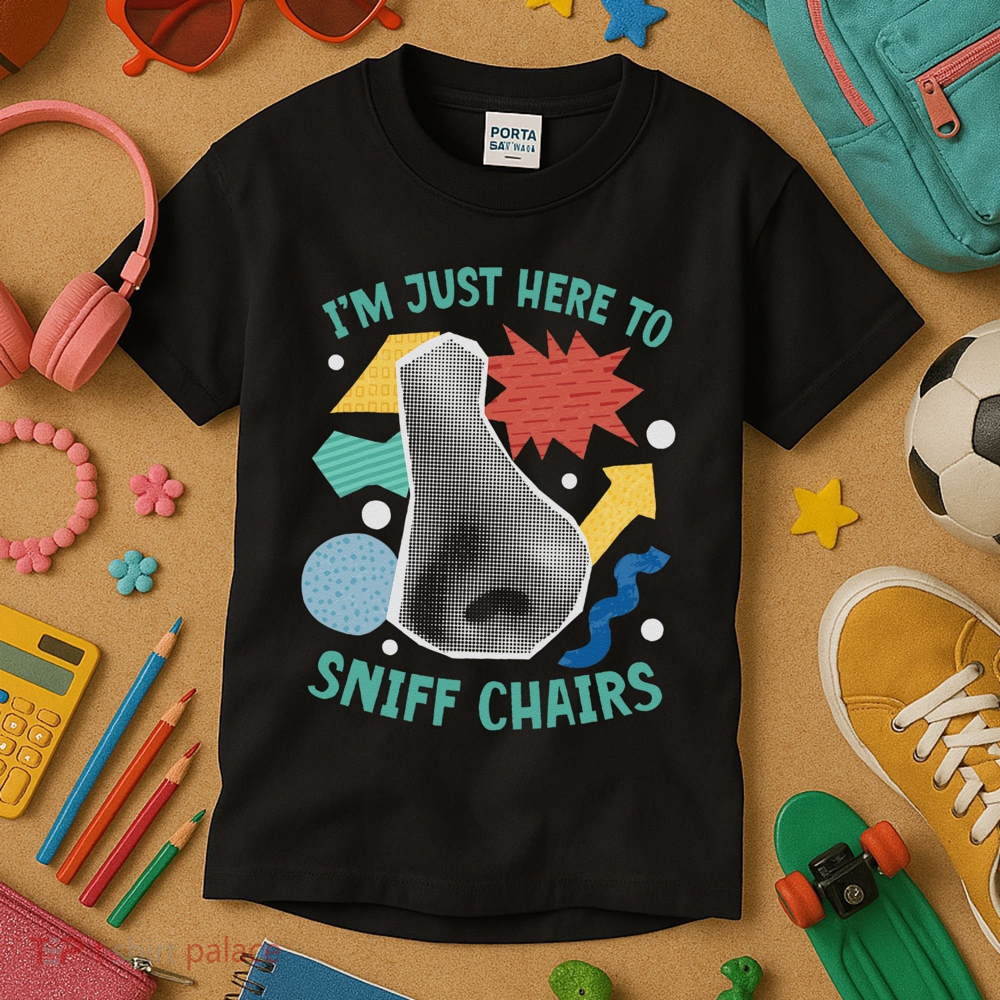 Chair Sniffer IM Just Here To Sniff Chairs Meme Humor Kids T-Shirt