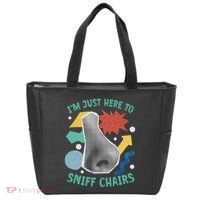 Chair Sniffer IM Just Here To Sniff Chairs Meme Humor Tote Bag thumb 0