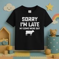 Cow sorry i'm late my cows were out Toddler T-Shirt thumb 3
