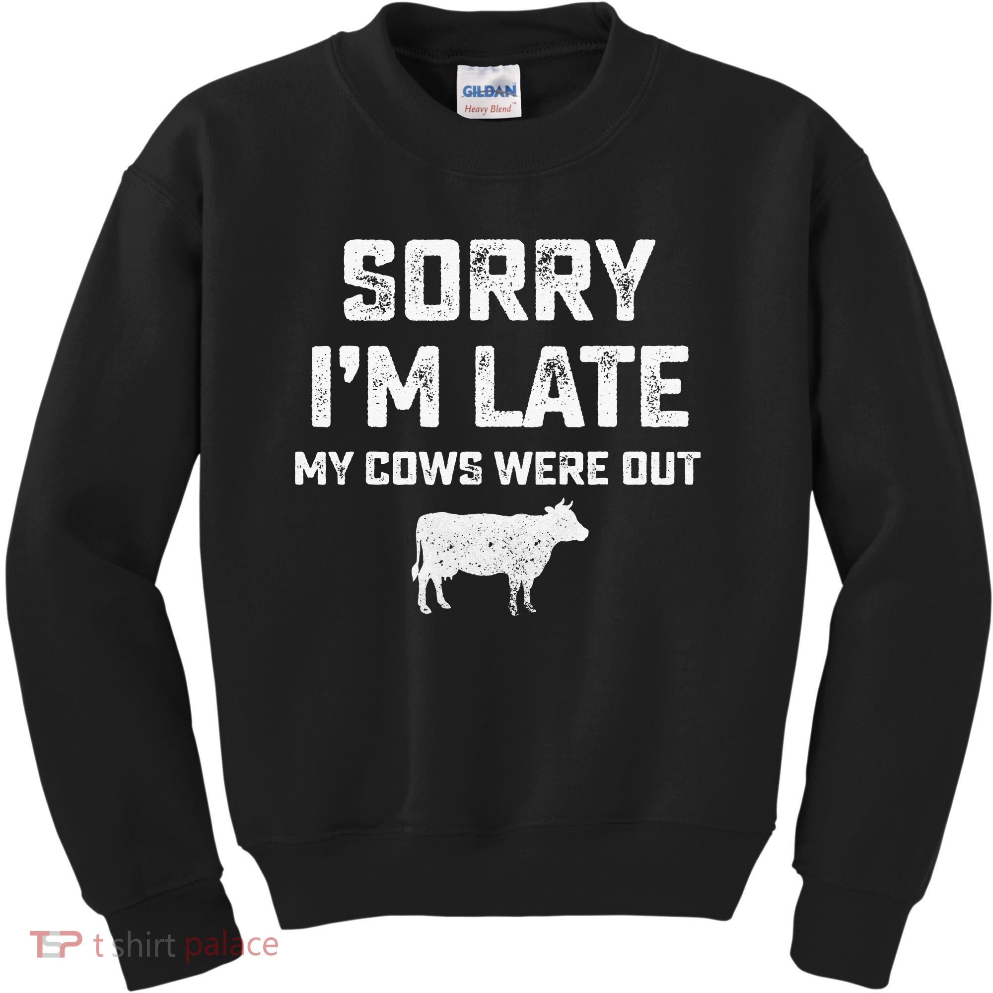 Cow sorry i'm late my cows were out Kids Sweatshirt