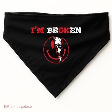 Confused Smile I'm Broken Invisible Illness I'm OK Broken USA-Made Doggie Bandana