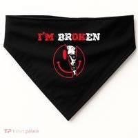 Confused Smile I'm Broken Invisible Illness I'm OK Broken USA-Made Doggie Bandana thumb 0