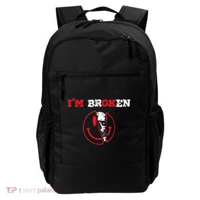 Confused Smile I'm Broken Invisible Illness I'm OK Broken Backpack