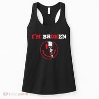 Confused Smile I'm Broken Invisible Illness I'm OK Broken Women's Tank Top thumb 0
