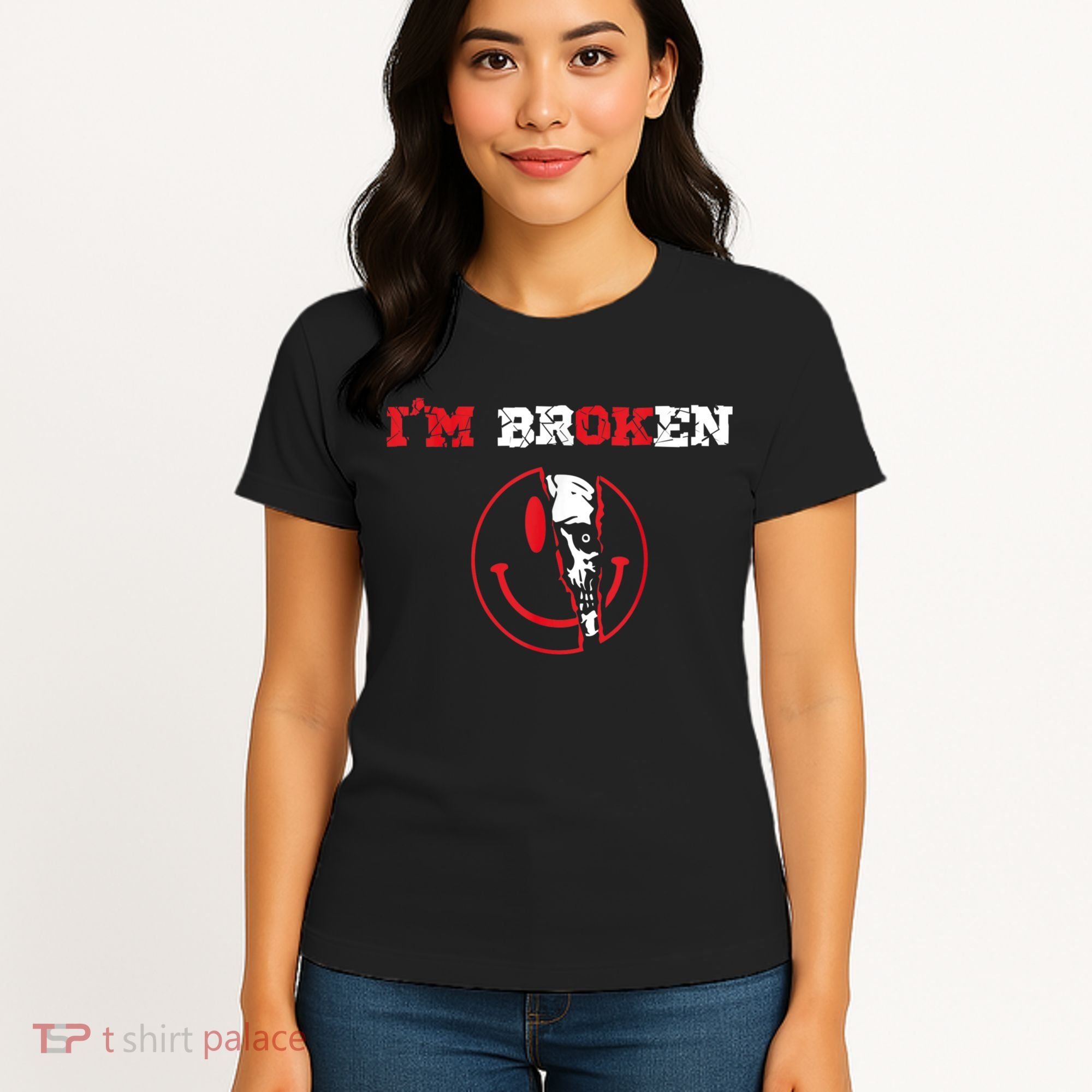 Confused Smile I'm Broken Invisible Illness I'm OK Broken Women's T-Shirt