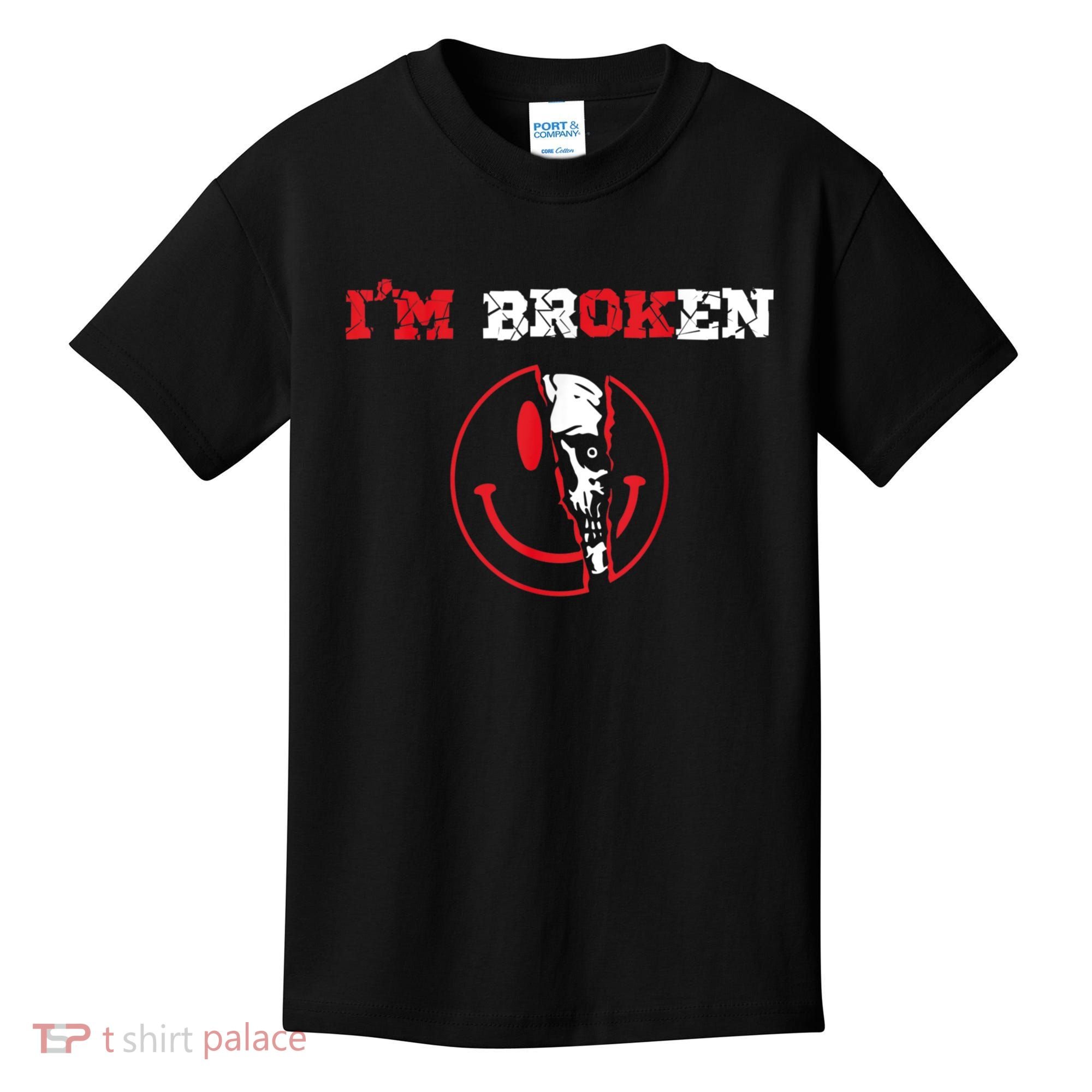 Confused Smile I'm Broken Invisible Illness I'm OK Broken Kids T-Shirt