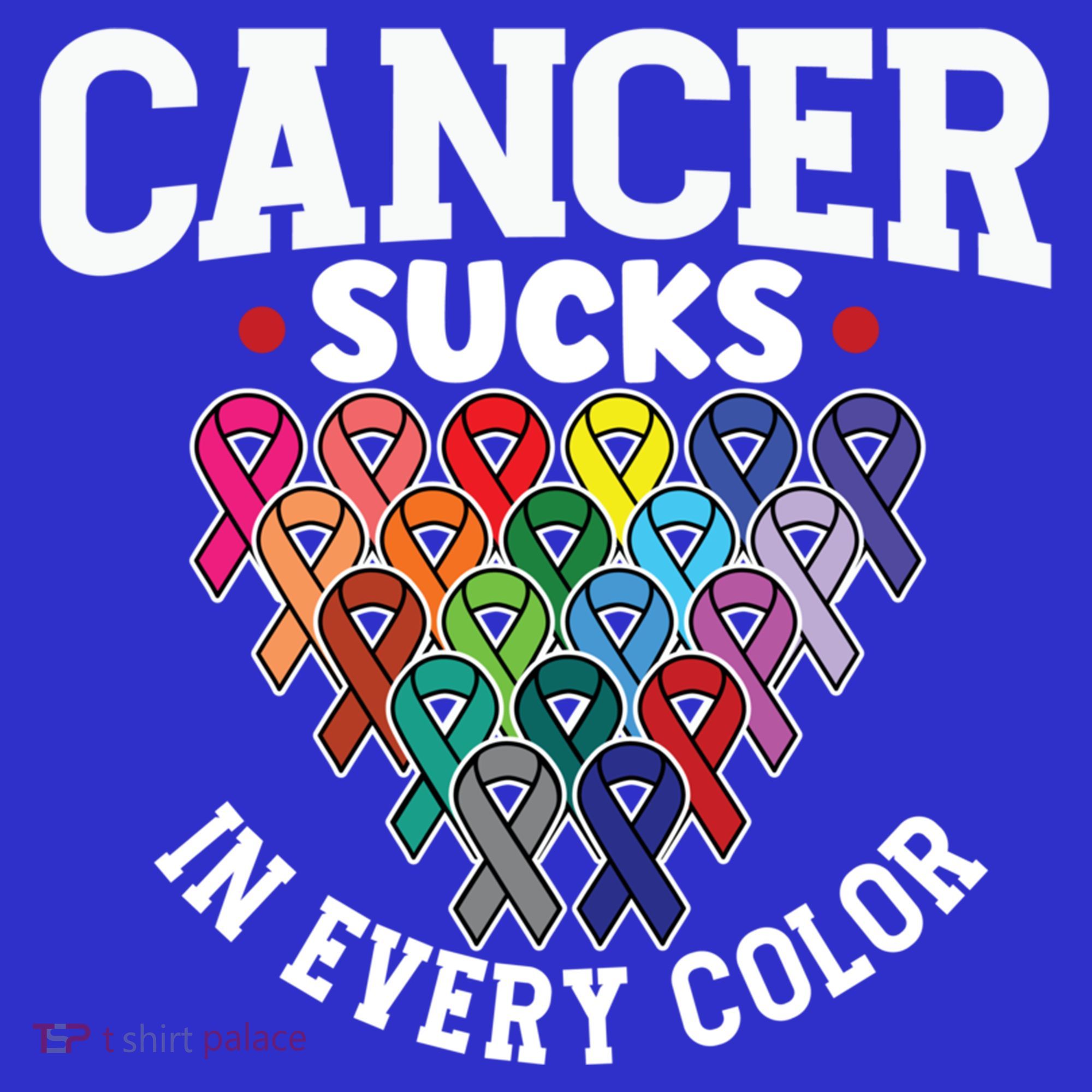 Cancer Sucks In Every Color Cancer Awareness Ribbons Warrior Gift T-Shirt