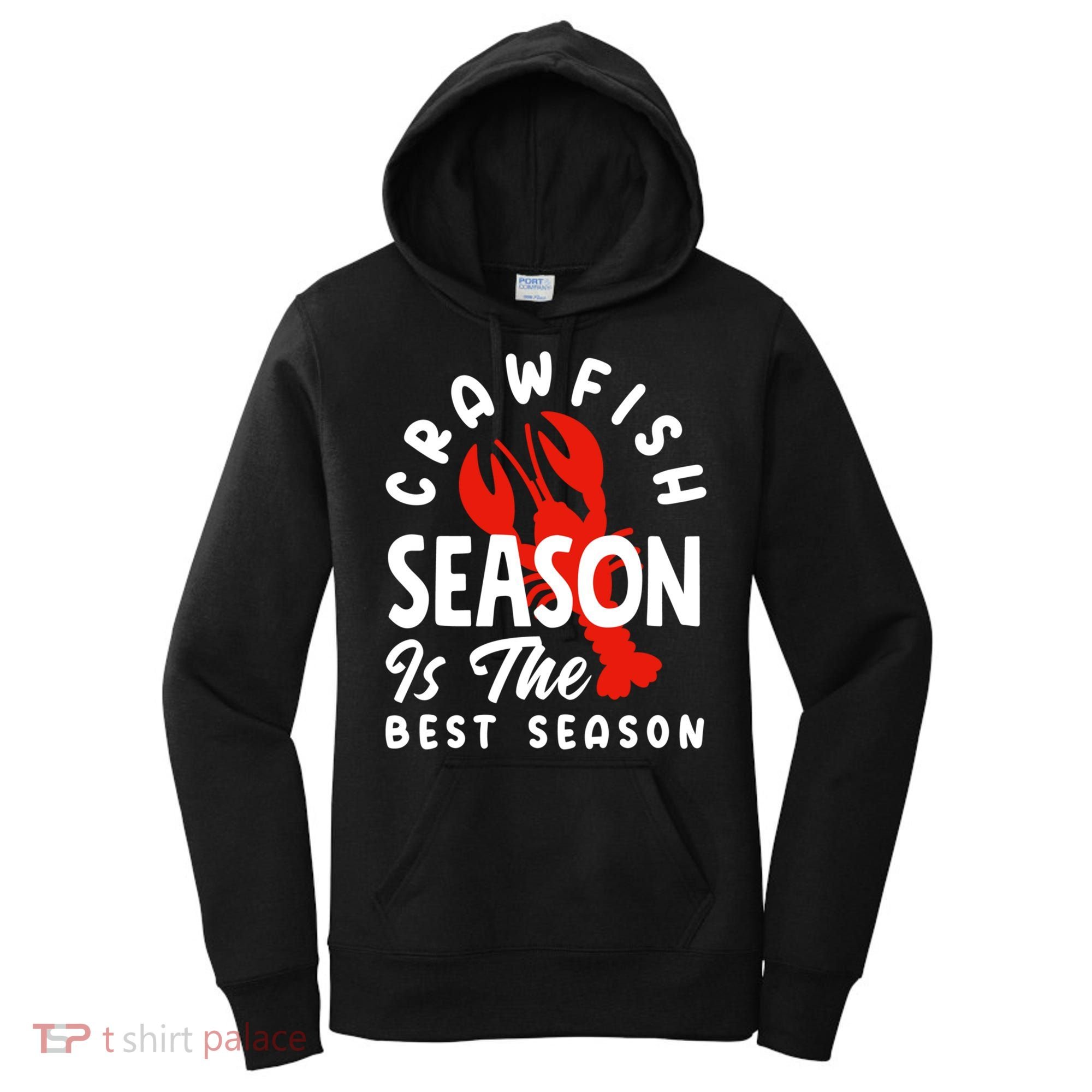 Crawfish Season Is The Best Season Cajunstyle Cool Gift Women's Hoodie