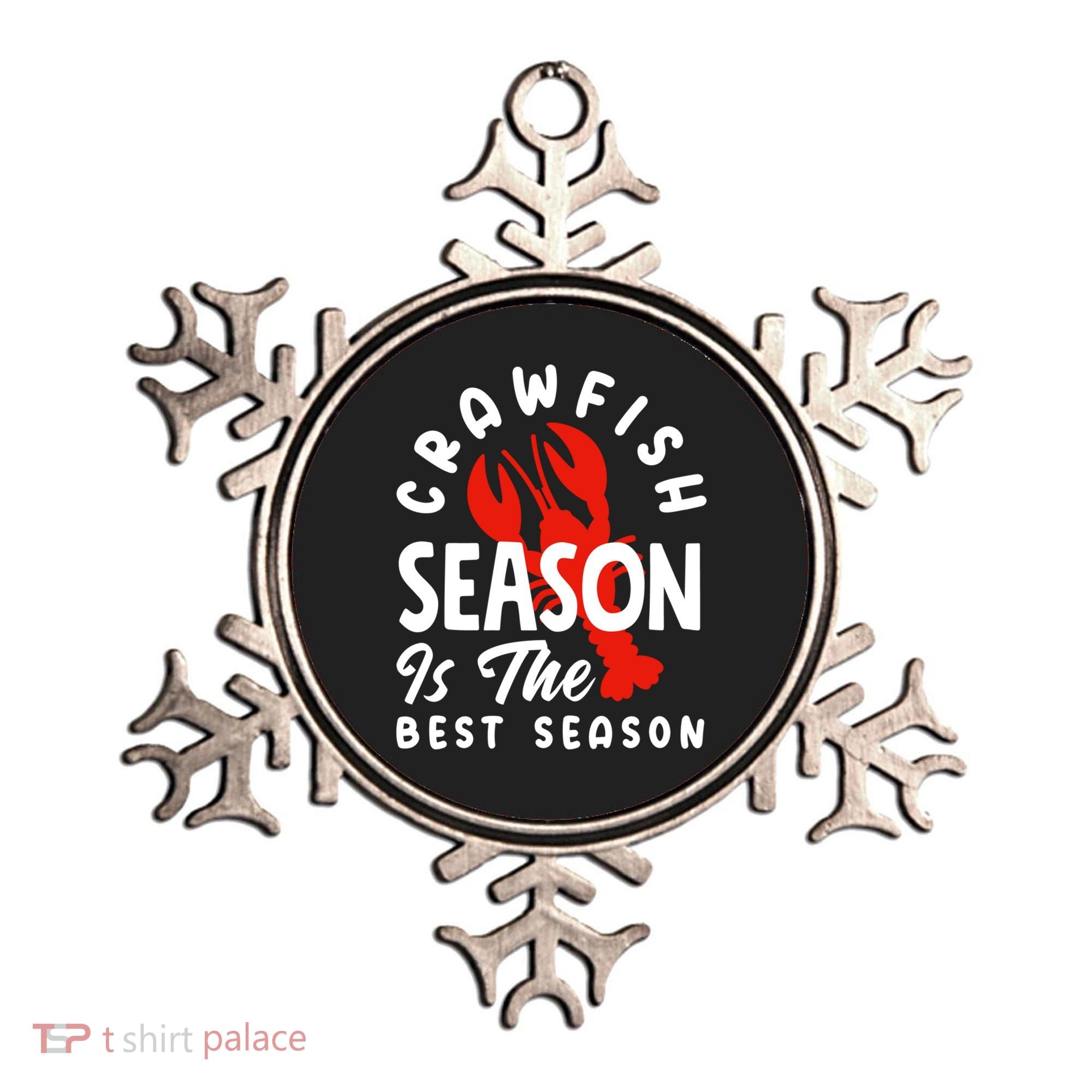 Crawfish Season Is The Best Season Cajunstyle Cool Gift Ornament