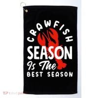 Crawfish Season Is The Best Season Cajunstyle Cool Gift Golf Towel thumb 0