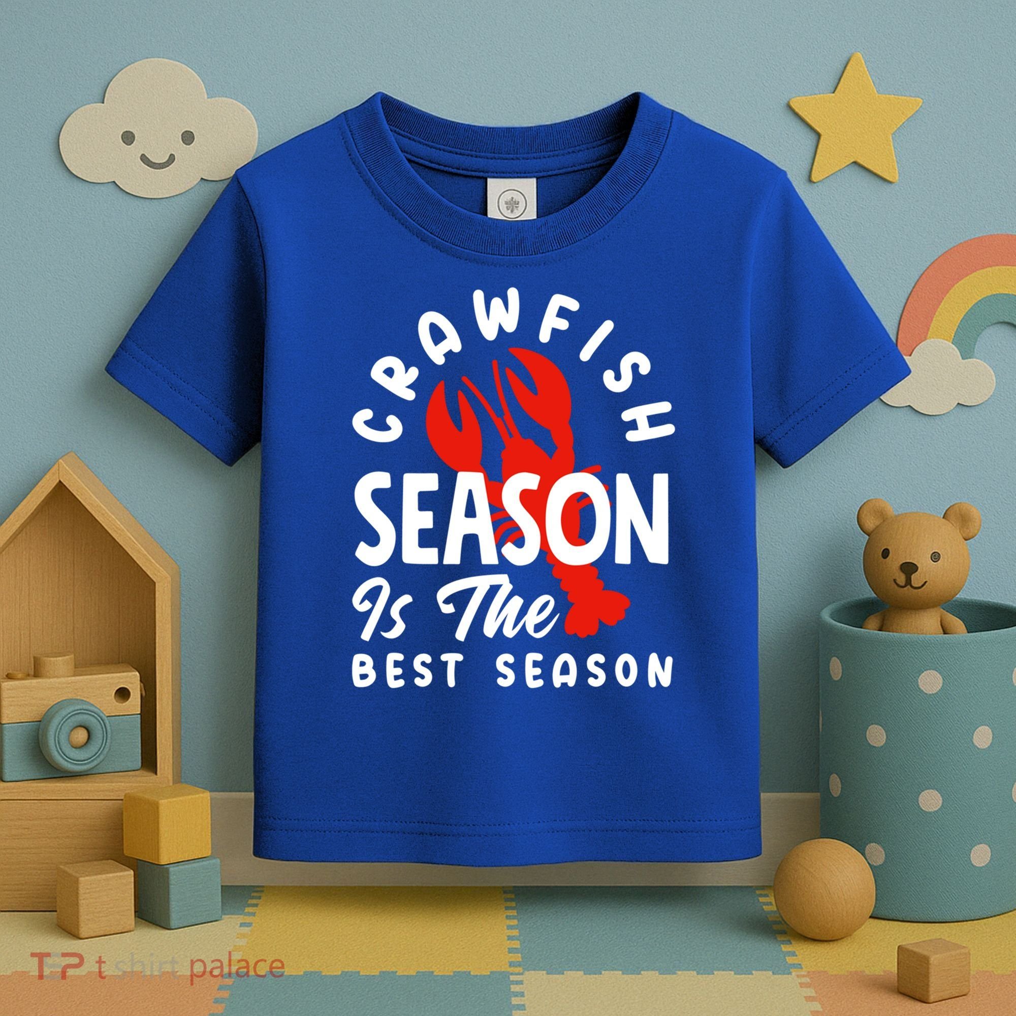 Crawfish Season Is The Best Season Cajunstyle Cool Gift Toddler T-Shirt