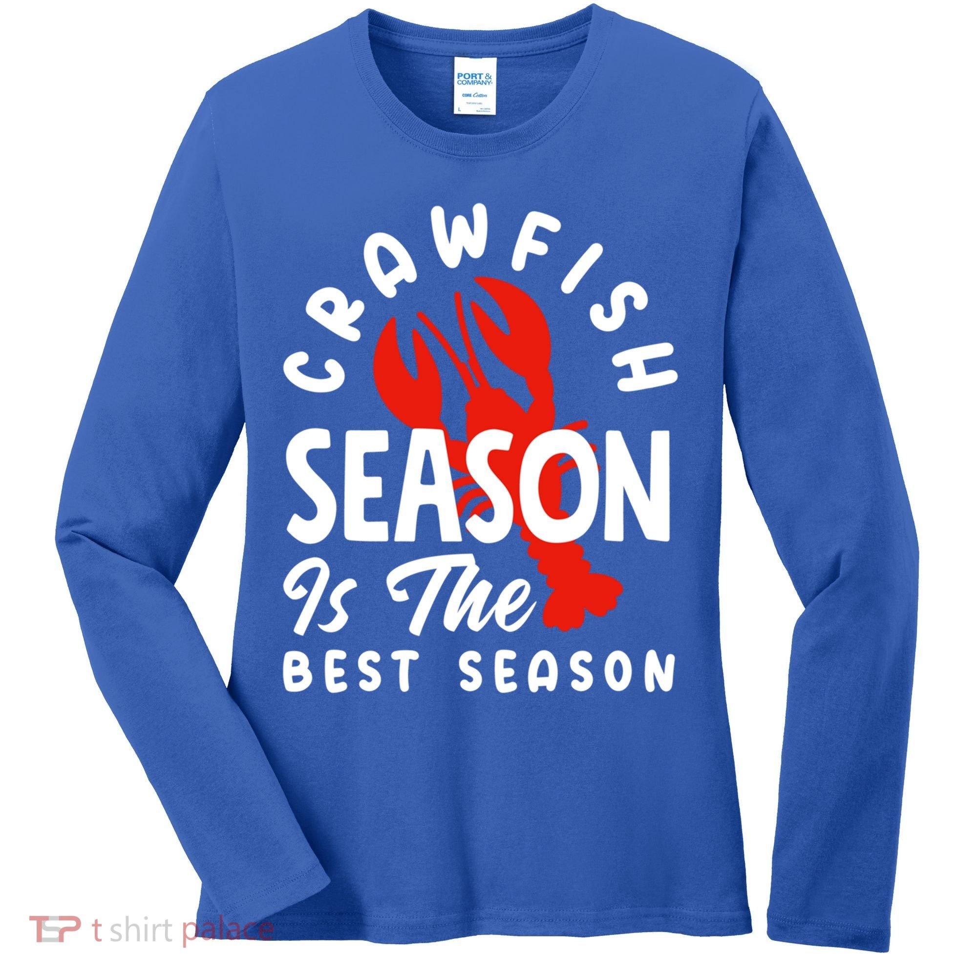 Crawfish Season Is The Best Season Cajunstyle Cool Gift Women's Long Sleeve Shirt