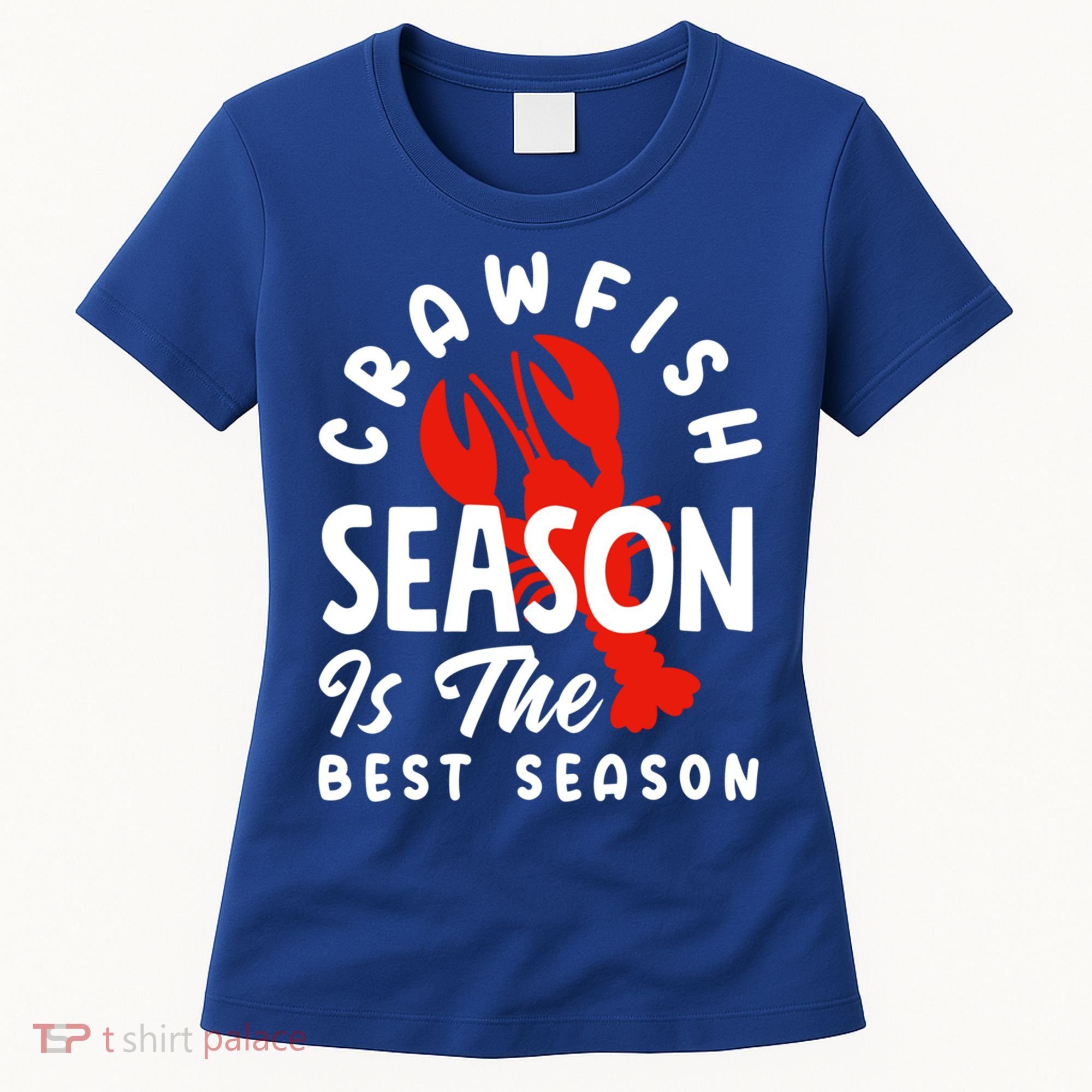 Crawfish Season Is The Best Season Cajunstyle Cool Gift Women's T-Shirt