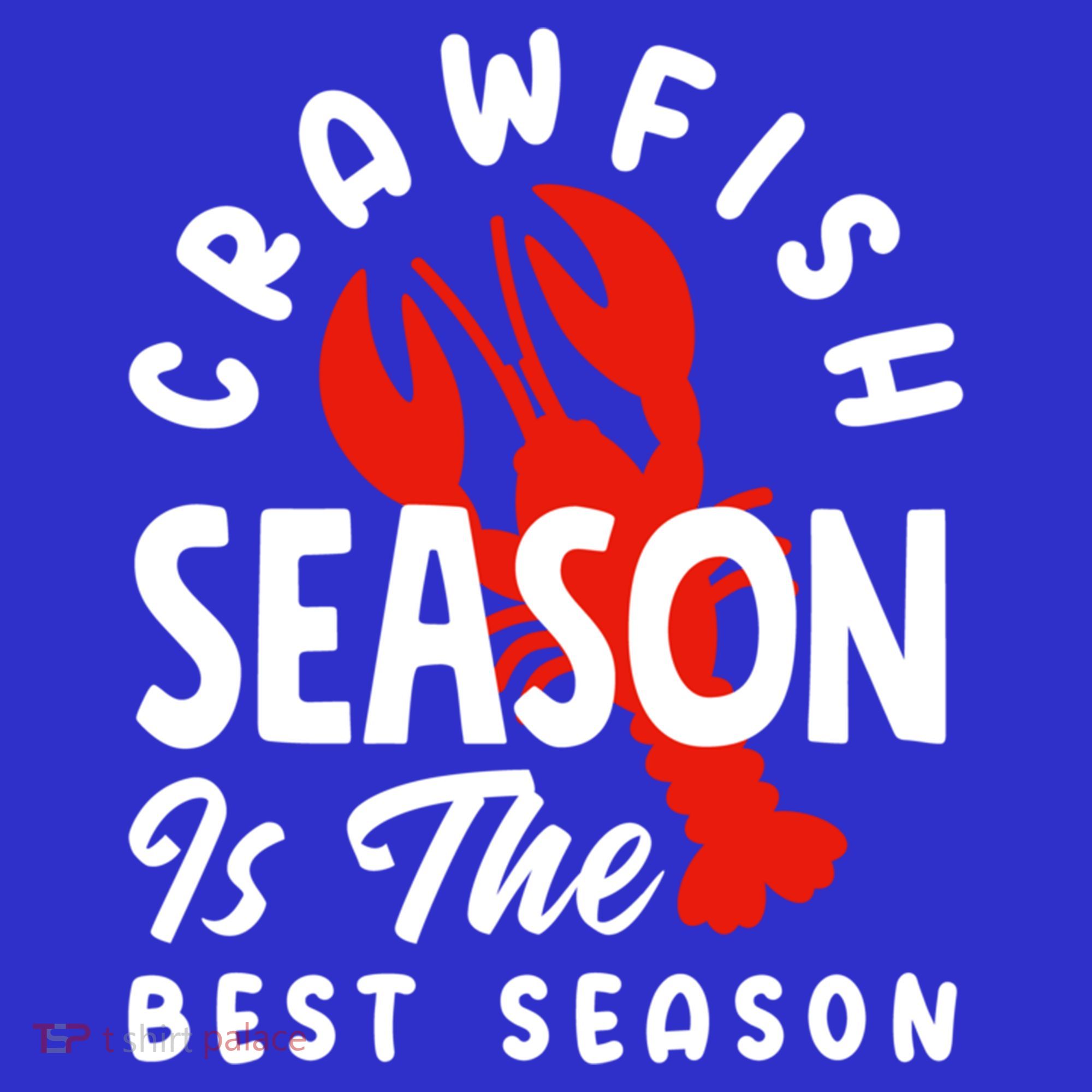 Crawfish Season Is The Best Season Cajunstyle Cool Gift Women's T-Shirt