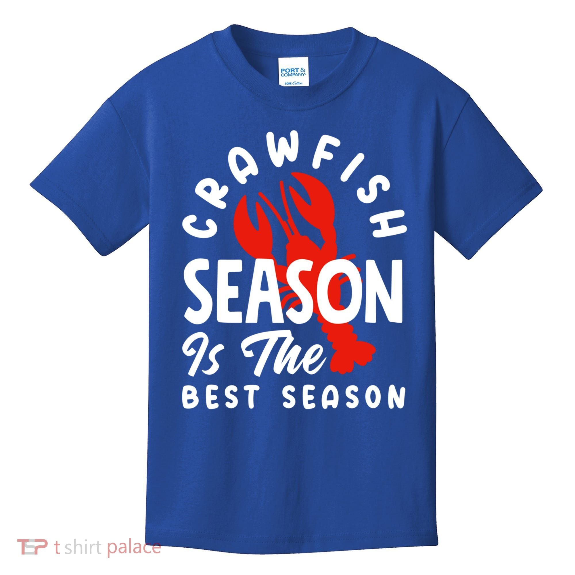 Crawfish Season Is The Best Season Cajunstyle Cool Gift Kids T-Shirt