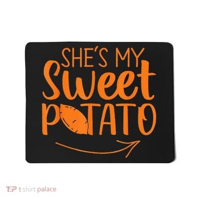 Couples She Is My Sweet Potato I Yam Mousepad